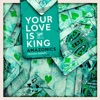 Your Love is King (Ronan Remix) - Single