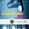 Stream & download Funstoppable Bull