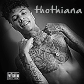 BlueFace - Thothiana