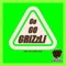 Go Go Grizzli - Unkle Grizzli lyrics