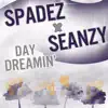 Daydreamin' (feat. Seanzy) - Single album lyrics, reviews, download