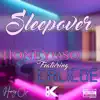 Sleepover (feat. Calicoe) - Single album lyrics, reviews, download