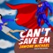 Can't Save 'Em - Jawone Michael lyrics
