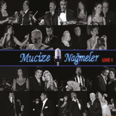 Mucize Nağmeler (Live 1) - Various Artists