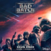 Star Wars: The Bad Batch - Vol. 1 (Episodes 1-8) [Original Soundtrack] artwork
