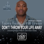 Don't Throw Your Life Away (feat. Earl W. Green) artwork