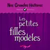 Nos grandes histoires : Les petites filles modèles album lyrics, reviews, download