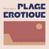 Plage érotique - Single