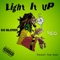 Light It Up - DJ Slimer & Trizzy the God lyrics