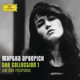 The Collection 1: The Solo Recordings by Martha Argerich album reviews, ratings, credits