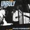 Unruly - Single