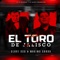 El Toro de Jalisco - Clave 520 & Grupo Maximo Grado lyrics