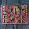 Land Back (feat. Boogey The Beat & Chippewa Travellers) - Single album lyrics, reviews, download