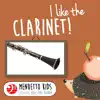 Stream & download I Like the Clarinet! (Menuetto Kids - Classical Music for Children)