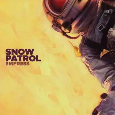 Empress - Single - Snow Patrol