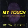 My Touch (2fox House Mix) - Single album lyrics, reviews, download