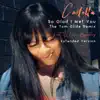 So Glad I Met You (The Tom Glide Remix) [Extended Version] - Single [feat. Willie Bradley] - Single album lyrics, reviews, download