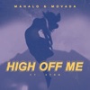 High Off Me (feat. Syon) - Single