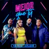 Mejor Que Tú - Single album lyrics, reviews, download