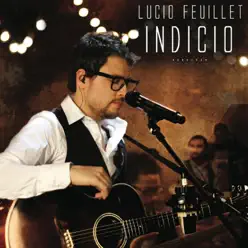 Indicio - Lucio Feuillet
