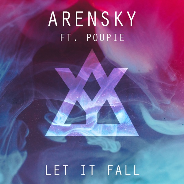 Let It Fall - Single - Arensky & Poupie