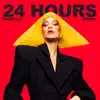24 Hours (Andrelli Remix) [feat. Andrelli] - Single album lyrics, reviews, download