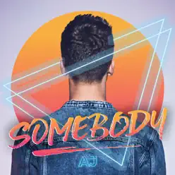 Somebody - Single - AJ Mitchell