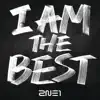 Stream & download I Am the Best - Single