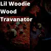 Stream & download Travanator (feat. Travis) - Single