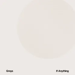 If Anything - Greys If Anything - Greys