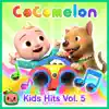 CoComelon Kids Hits, Vol. 5 album lyrics, reviews, download