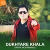 Dukhtar E Khala - Single