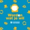 Worden Wat Je Wil artwork