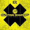 Cutting Shapes - EP