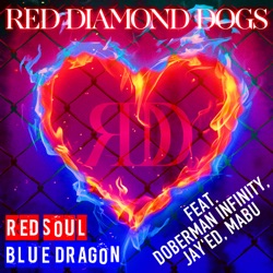 RED DIAMOND DOGS - RED SOUL BLUE DRAGON (feat. DOBERMAN INFINITY, JAY'ED & Mabu)