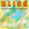 Bliss (Piano Arrangement) - Single album lyrics, reviews, download