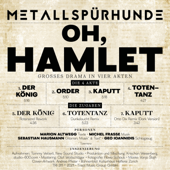 Oh, Hamlet - Metallspürhunde