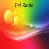 Bol Rasile (Live) artwork