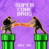 Super Cone Bros - EP artwork