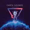 Earth Sounds - EP album lyrics, reviews, download