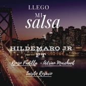 Hildemaro Jr - Llego Mi Salsa