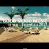 Stream & download Good Mood Music Essentials 2017