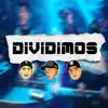 Dividimos (Remix) song lyrics