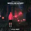 Stream & download Worlds Apart (jeonghyeon Remix) - Single