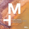Sable Sheep - Upon Burning Skies (Miane Remix)