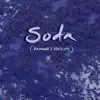 Soda (Hannah's Version) - Single album lyrics, reviews, download