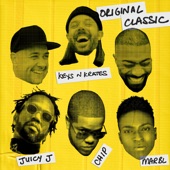 Chip - Original Classic (feat. Juicy J)