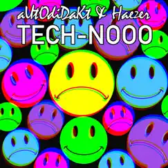 Tech-Nooo - Single by Autodidakt & Haezer album reviews, ratings, credits