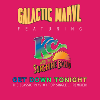 Galactic Marvl & KC and the Sunshine Band - Get Down Tonight artwork