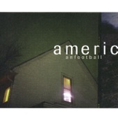 American Football - I'll See You When We're Both Not So Emotional